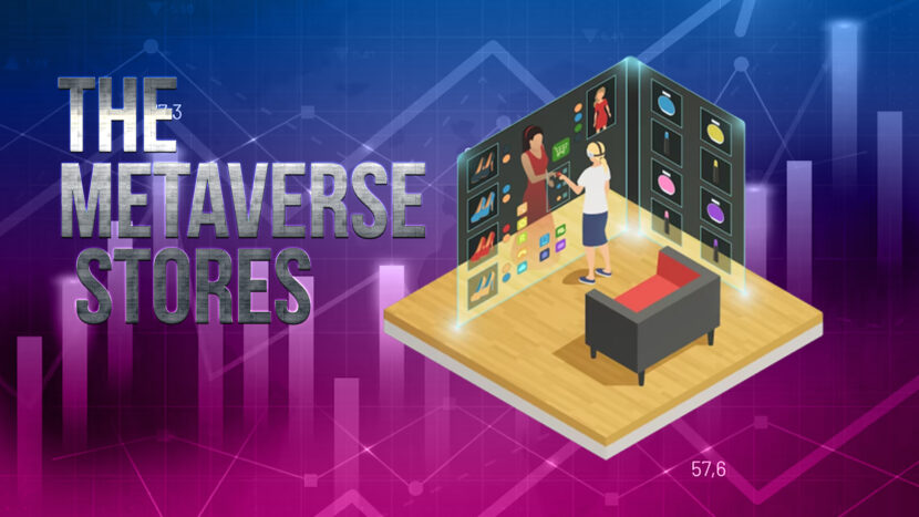 The Metaverse Stores: Companies Worth Visiting