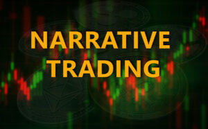 Narrative Trading In Crypto: Everything You Should Know About It