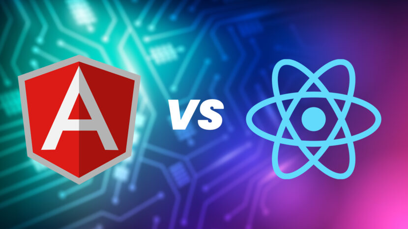 All You Need To Know About Angular And React To Make the Right Choice 