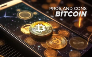 Pros And Cons Of Bitcoin: Is it Worth the Investment?